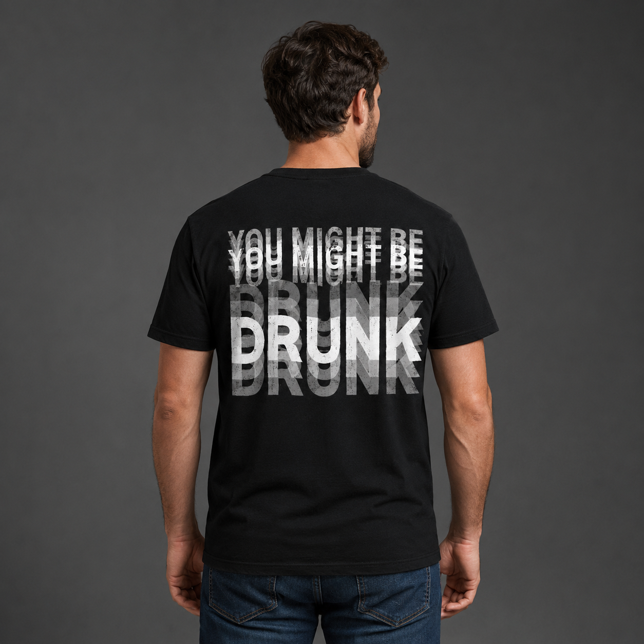 You Might Be Drunk Funny T-Shirt