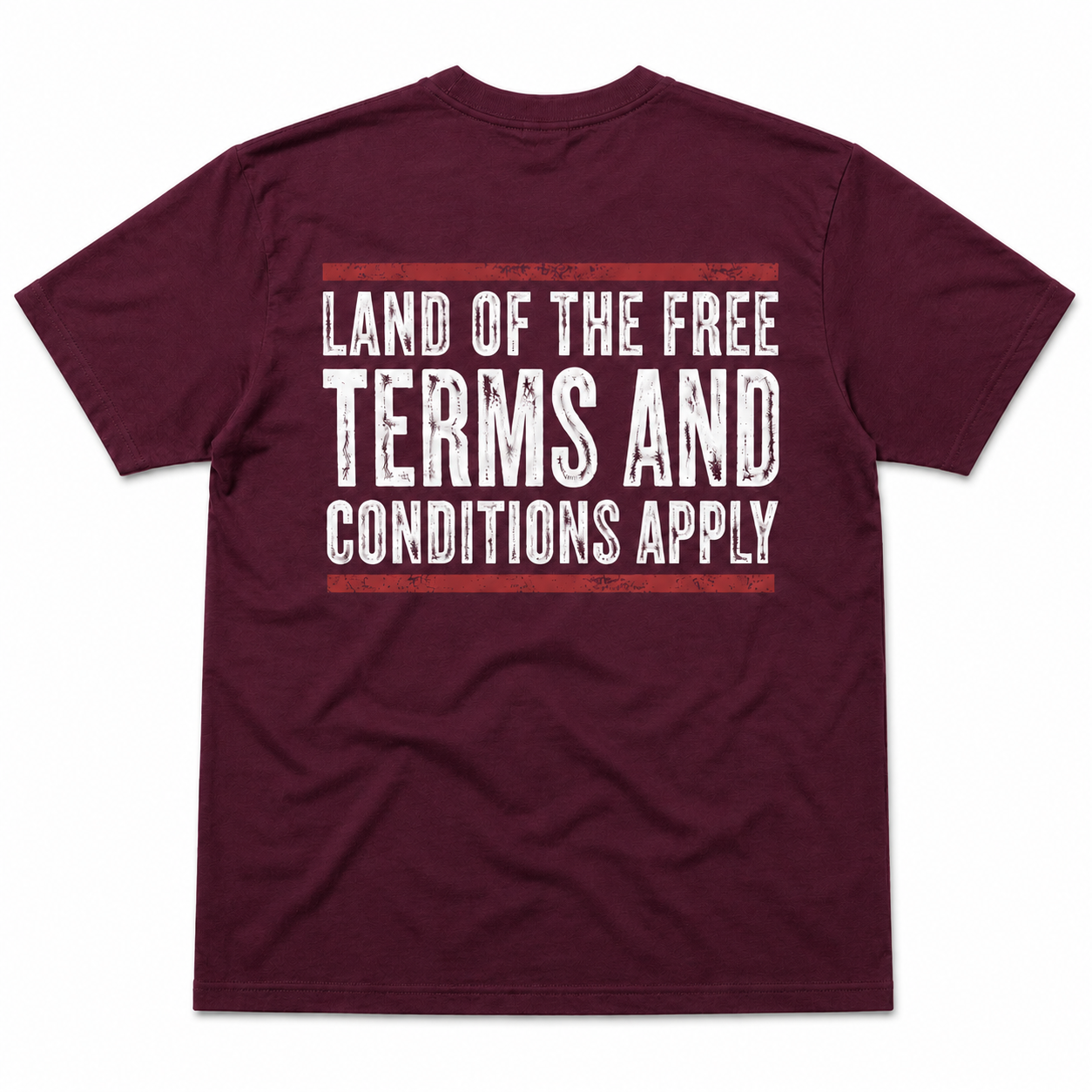 Land of the Free Terms and Conditions Apply Funny T-Shirt