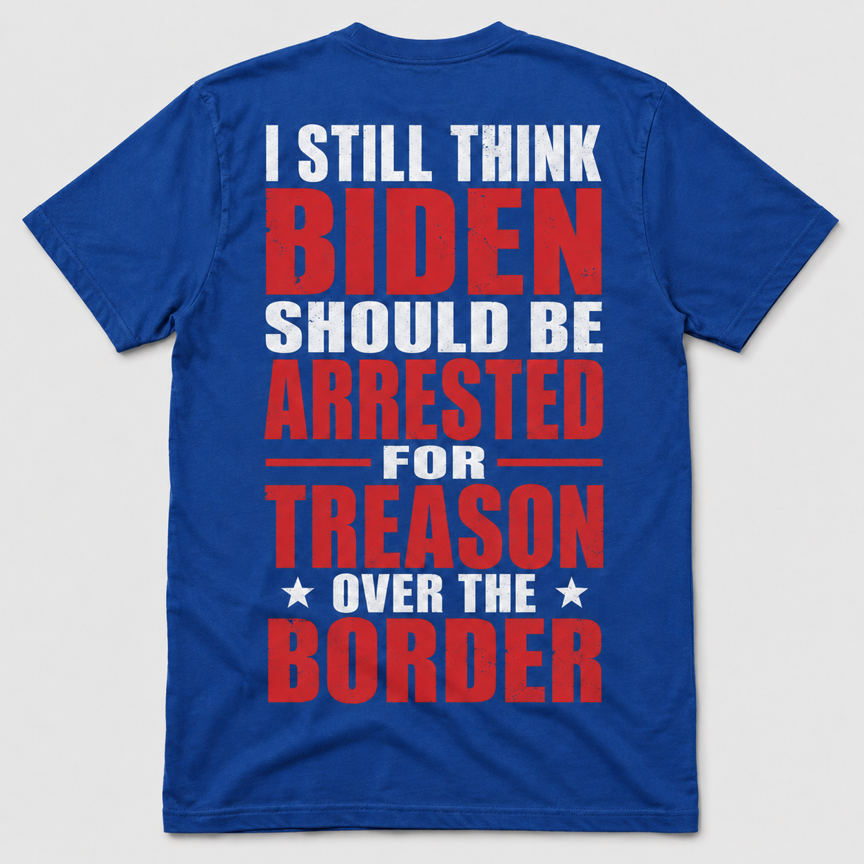 Biden Border Treason Funny T-Shirt