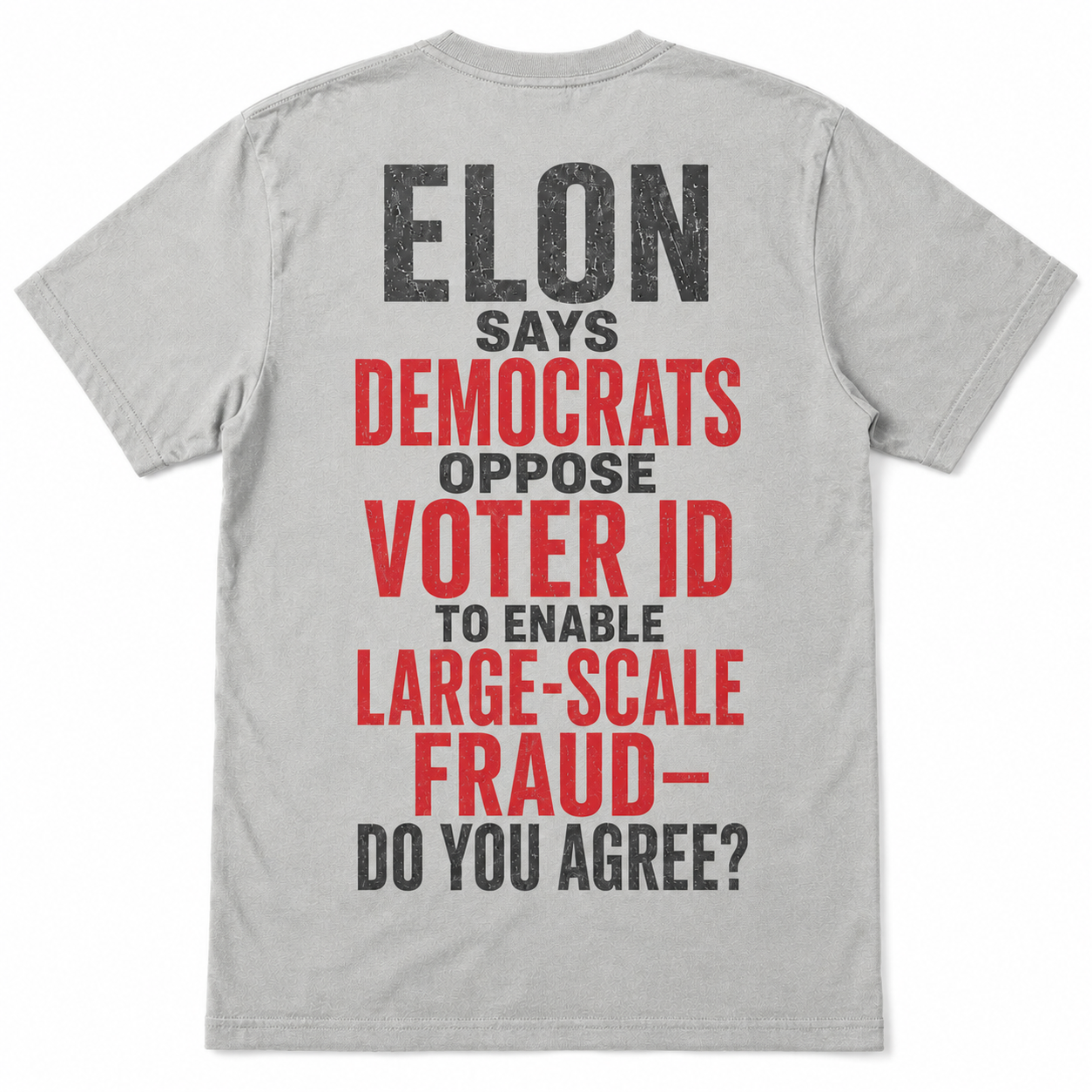 "Elon Voter ID" T-Shirt