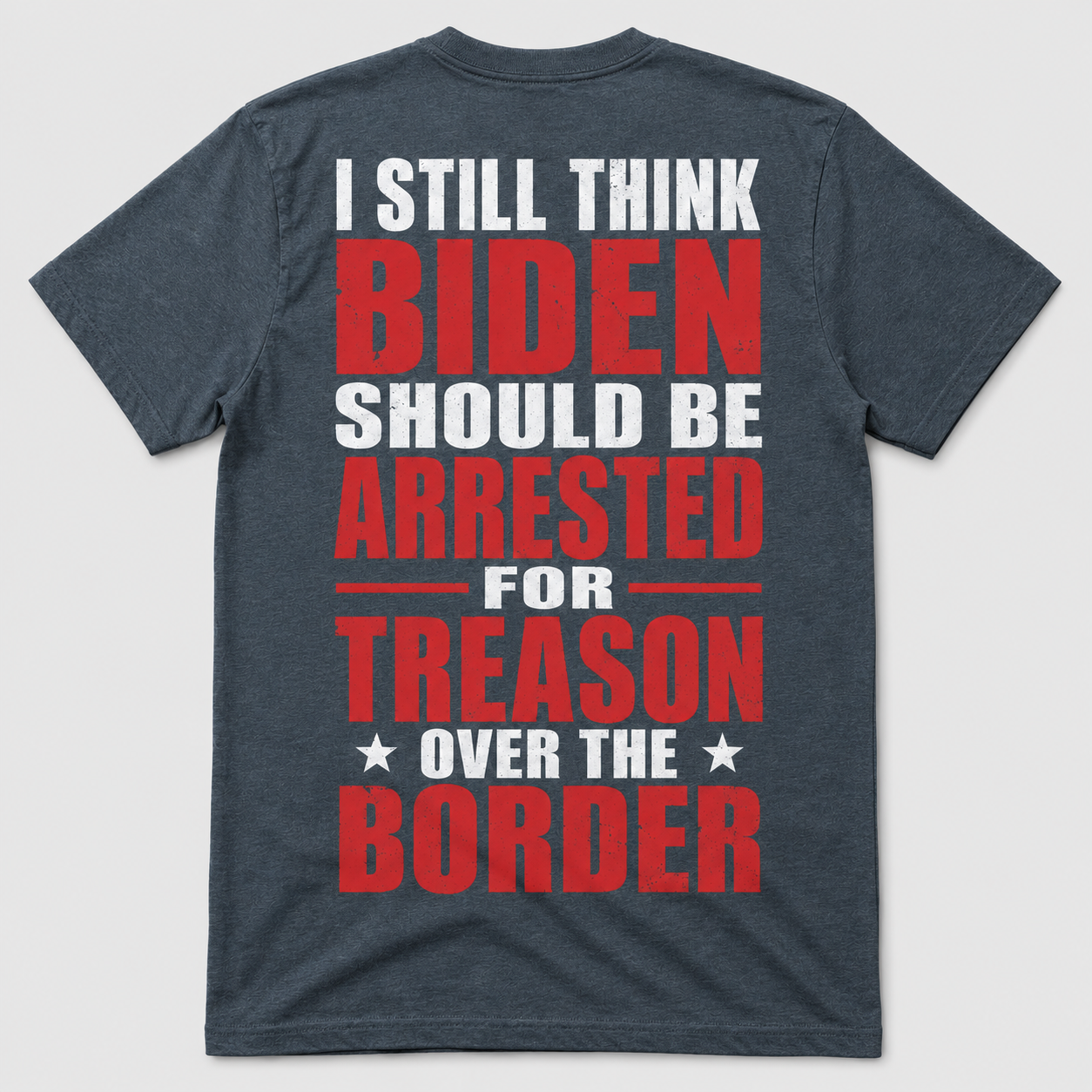 Biden Border Treason Funny T-Shirt