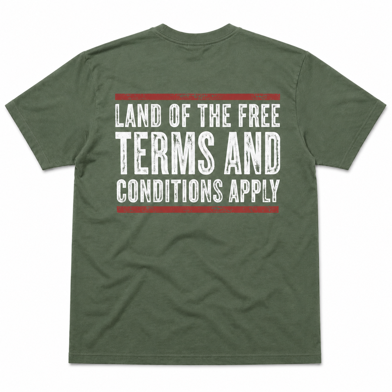 Land of the Free Terms and Conditions Apply Funny T-Shirt