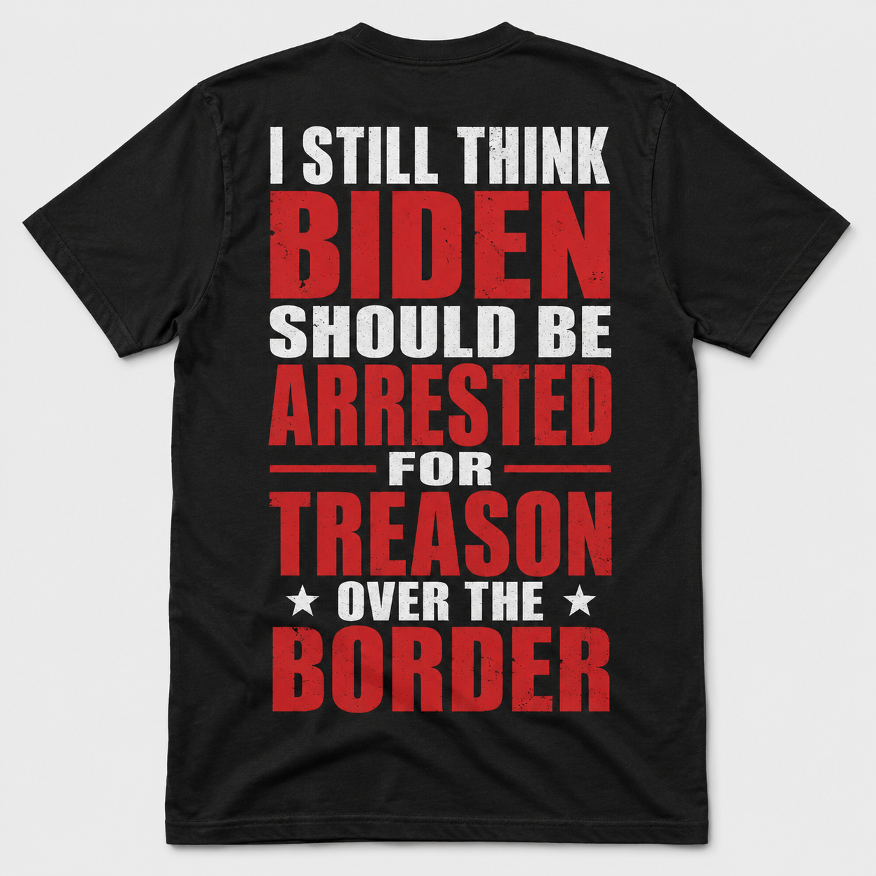 Biden Border Treason Funny T-Shirt